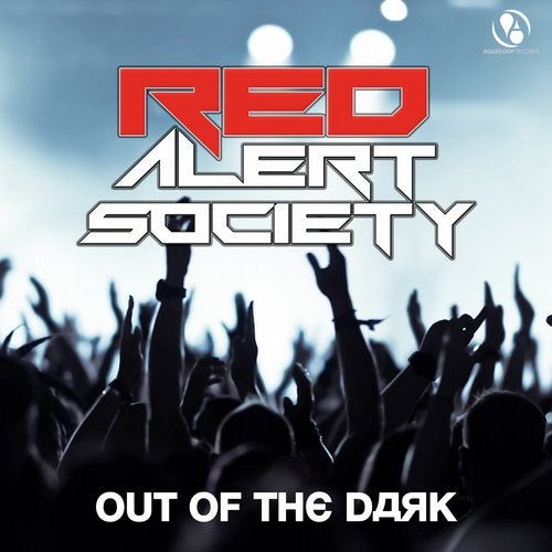 Red Alert Society - Out Of The Dark