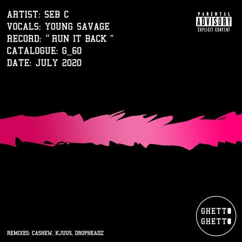 Seb C X Young Savage Run It Back Out Now