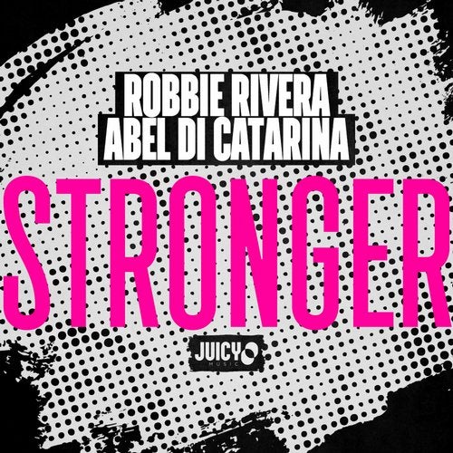Stronger Robbie Rivera Remix By Robbie Rivera Abel Di Catarina On Beatport beatport