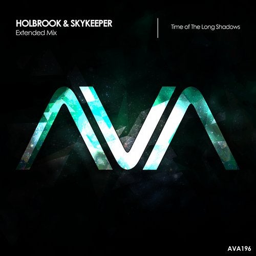 Holbrook & SkyKeeper - Time of the Long Shadows (Extended Mix) [AVA Recordings (Black Hole)]