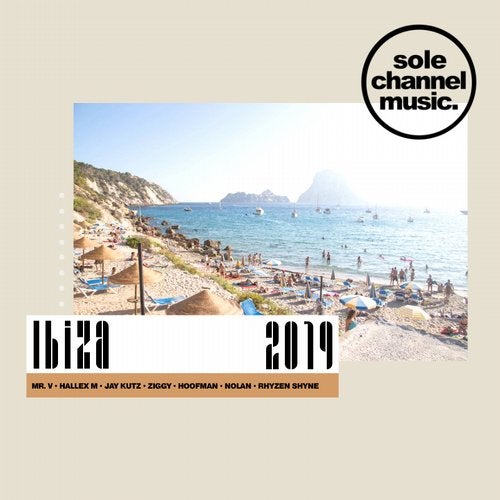Sole Channel Music Ibiza 2019
