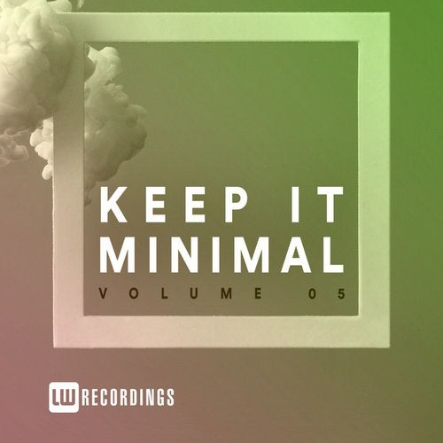 Keep It Minimal, Vol. 05 LWKIM05 FLAC