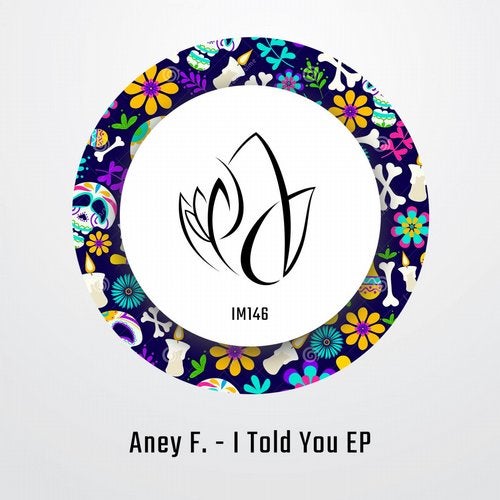 Aney F. - I Told You EP IM146 AIFF