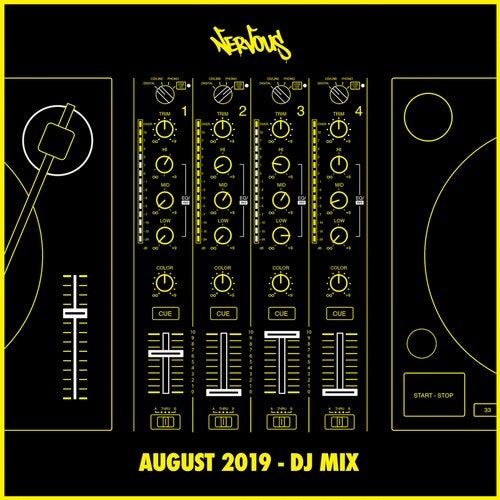 Nervous August 2019 (DJ Mix)