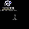 Take Me As You Like (Original Mix)