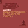 Wilde (Paul Thomas & Fuenka Extended Remix)