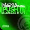 Push It (Squeeze It Up)			 (David Tort Remix			)