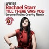 Till There Was You (Jerome Robins Gravity Remix)