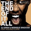 The End Of It All feat. Roland Clark (DJ Spen & Reelsoul Original Mix)