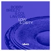 Low & Dirty (Original Mix)