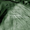 Thermionic (Many Reasons Remix)