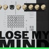 Lose My Mind
