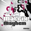 Mayhem (Original Mix)