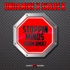 Stoppin Minds (ODM Remix)