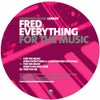 For The Music (Fred Everything & Lance Desardi Original)
