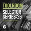 Toolroom Selector Series: 26 Audiowhores (Continuous DJ Mix)