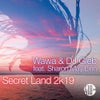 Secret Land 2k19 feat. Sharon May Linn (DJ Vartan & Techcrasher Remix)