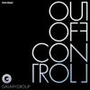Out Of Control feat. Capitol A & Carla Prather (Original Mix)
