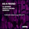 As A Friend (DJ Spinna Galactic Soul Remix) feat. Mike City (Original Mix)