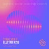 Electric Kiss (Original Mix)