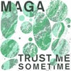 Trust Me Sometime (Kadosh Remix)