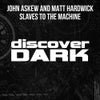 Slaves to the Machine (Original Mix)