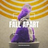 Fall Apart (Original Mix)