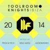 Toolroom Knights Ibiza 2014 (Continuous DJ Mix)