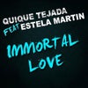 Immortal Love (Extended Mix)