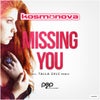 Missing You (Talla 2XLC Remix)