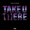 Take U There (Dub Version)
