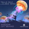 Shadow Left Behind (Extended Mix)