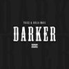 Darker (Radio Edit)