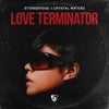 Love Terminator (Stonebridge & Lil' Joey Extended VIP Mix)