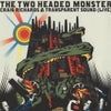 The Two Headed Monster (Live Version)