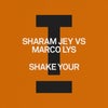 Shake Your