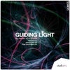 Guiding Light feat. Lu Chase (Original Mix)