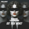 Got Your Money