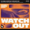 Watch Out (Kryder & Thomas Newson Extended Remix)