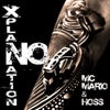 No Xplanation (Stonebridge & Damien Hall Epic Mix Extended)