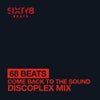 Come Back To The Sound (Discoplex Remix)