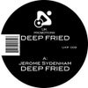 Deep Fried (Original Mix)