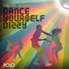 Dance Yourself Dizzy (Club Mix)