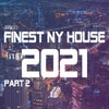 Finest NY House 2021, Pt. 2 (Continuous DJ Mix 2)
