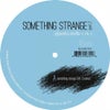 Something Strange (Mr.C Remix)
