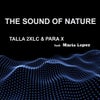 The Sound of Nature feat. Mario Lopez (Original 2k20 Mix)