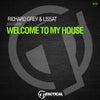 Welcome To My House (Original Mix)