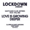Love Is Growing Deeper feat. Will Bee (DJ Spen & Gary Hudgins Remix)