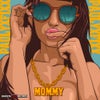 Mommy (Original Mix)