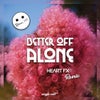 Better off Alone (HEART FX Edit)